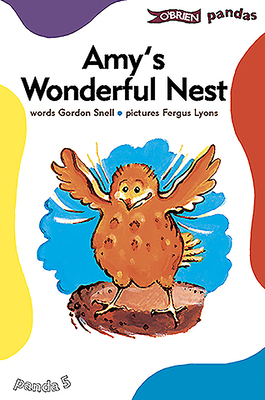 Amy's Wonderful Nest by Gordon Snell