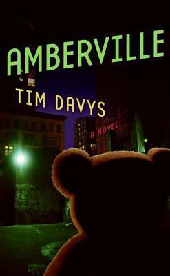 Amberville: A Novel by Tim Davys