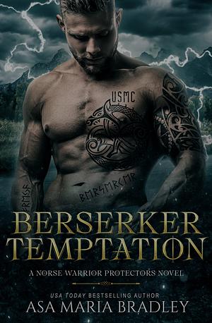 Berserker Temptation by Asa Maria Bradley