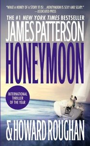 Honeymoon by Howard Roughan, James Patterson