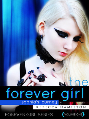 The Forever Girl by Rebecca Hamilton