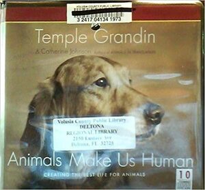 Animals Make Us Human by Catherine Johnson, Temple Grandin