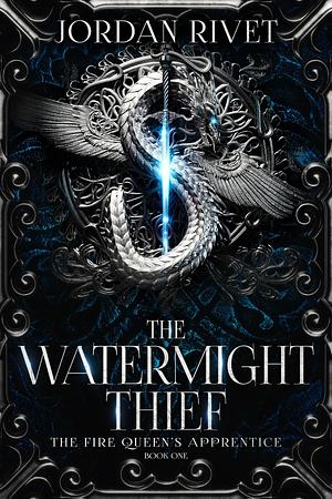 The Watermight Thief by Jordan Rivet