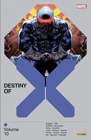 Destiny of X: Volume 10 by Steve Orlando, Gerry Duggan, SI Spurrier, Benjamin Percy