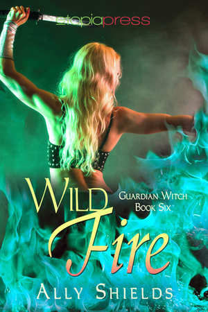 Wild Fire by Ally Shields