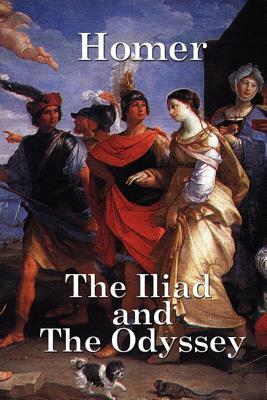 The Iliad and the Odyssey by Homer