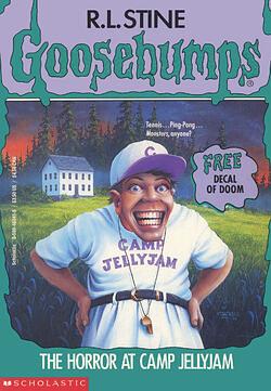 The Horror at Camp Jellyjam by R.L. Stine