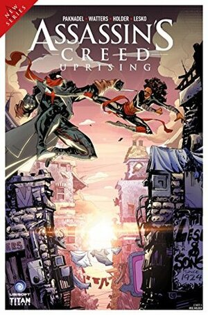 Assassin's Creed: Uprising #4 by Alex Paknadel, Jose Holder, Dan Watters