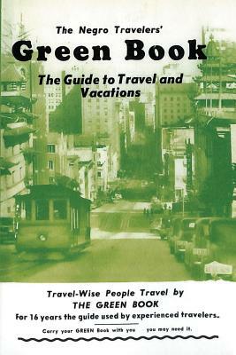 The Negro Travelers' Green Book: 1954 Facsimile Edition by Victor H. Green