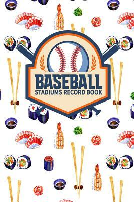 Baseball Stadiums Record Book by Rogue Plus Publishing