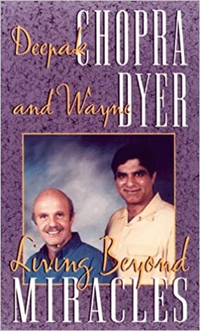 Living Beyond Miracles by Wayne W. Dyer