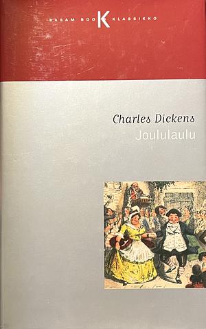 Joululaulu by Charles Dickens