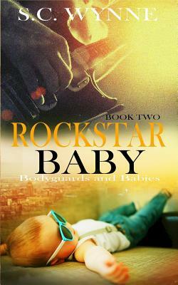Rockstar Baby by S.C. Wynne
