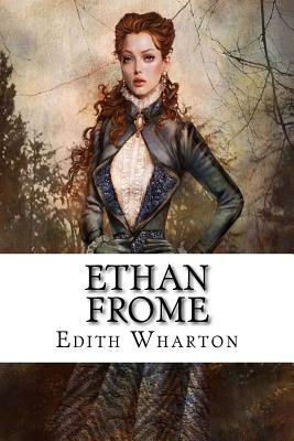 Ethan Frome by Edith Wharton