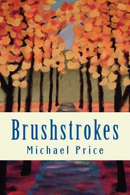 Brushstrokes by Michael Price
