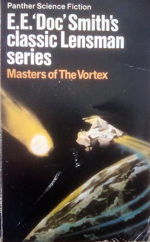 Masters of the Vortex by E.E. "Doc" Smith