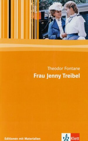 Frau Jenny Treibel: Textausgabe mit Materialien by Theodor Fontane