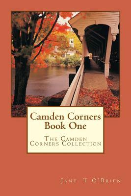 Camden Corners Book One: The Camden Corners Collection by Jane O'Brien