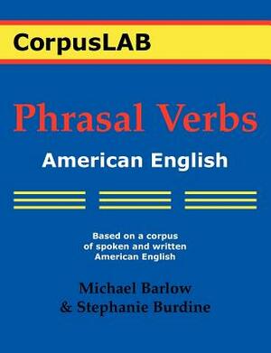 Phrasal Verbs by Stephanie Burdine, Michael Barlow