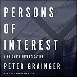 Persons of Interest: A DC Smith Investigation by Gildart Jackson, Peter Grainger