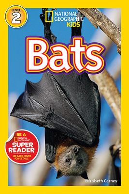 National Geographic Readers: Bats by Elizabeth Carney