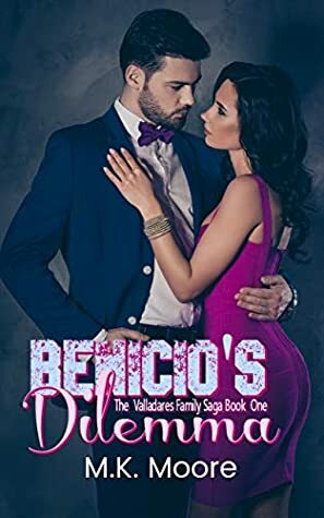 Benicio's Dilemma by M.K. Moore