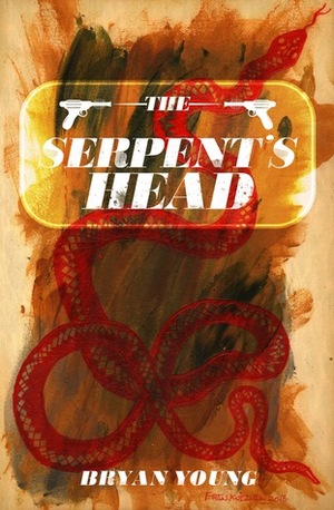 The Serpent's Head by Bryan Young