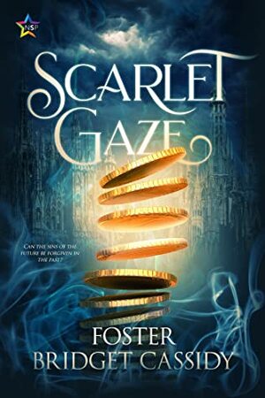 Scarlet Gaze by Foster Bridget Cassidy