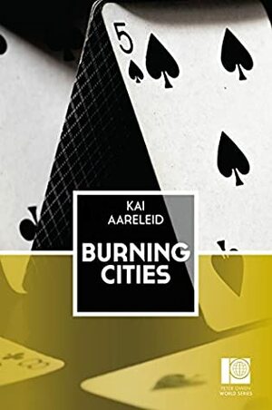 Burning Cities (Peter Owen World Series: Baltics Book 4) by Adam Cullen, Kai Aareleid