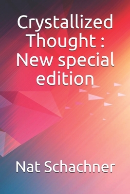 Crystallized Thought: New special edition by Nat Schachner