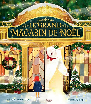 Le grand magasin de Noël by Maudie Powell-Tuck