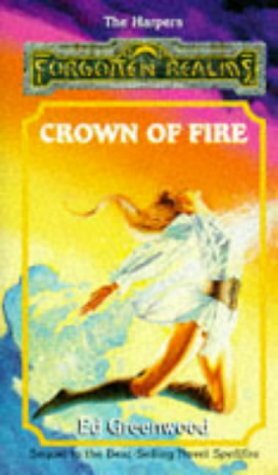 Crown of Fire by Ed Greenwood