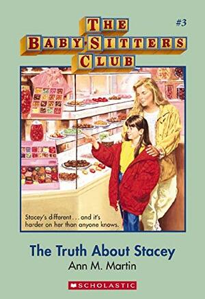The Truth About Stacey by Ann M. Martin