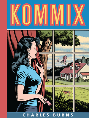 Kommix by Charles Burns