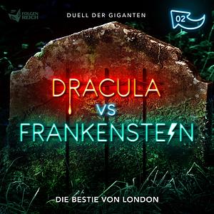 Die Bestie von London by Christian Gailus