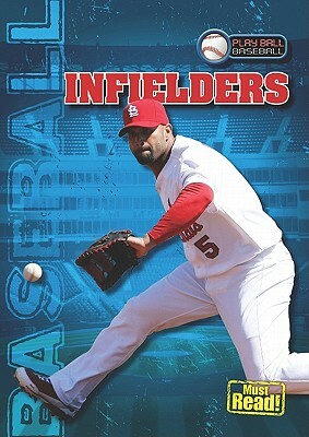 Infielders by Jason Glaser