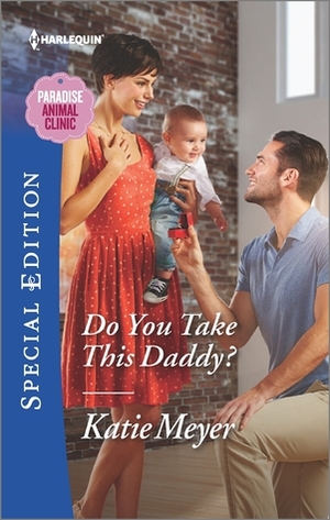 Do You Take This Daddy? by Katie Meyer