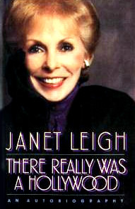 There Really Was A Hollywood by Janet Leigh