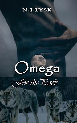 Omega for the Pack by N.J. Lysk