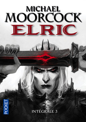 Elric Intégrale 3 by Michael Moorcock