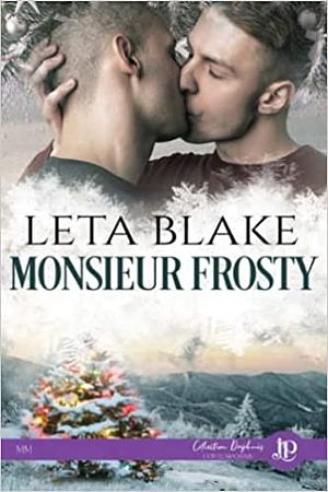 Monsieur Frosty by Leta Blake