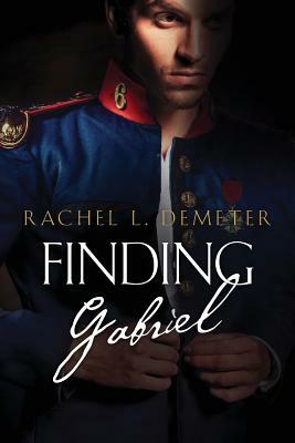 Finding Gabriel by Rachel L. Demeter