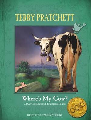 Where's My Cow? by Terry Pratchett