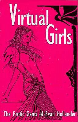 Virtual Girls by Evan Hollander