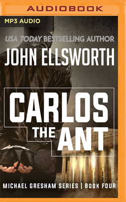 Carlos the Ant by John Ellsworth