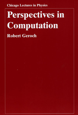 Perspectives in Computation by Robert Geroch