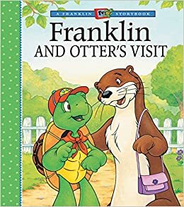 Franklin and Otter's Visit by Sharon Jennings, Paulette Bourgeois