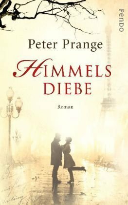 Himmelsdiebe by Peter Prange