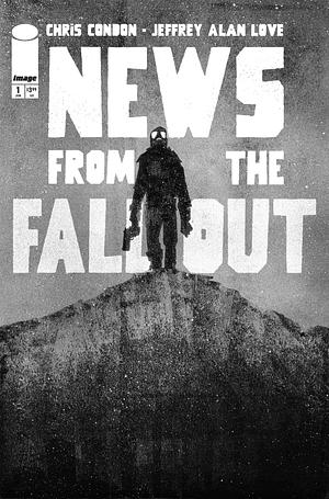 News from the Fallout #1 by Chris Condon