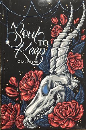 A Soul to Keep by Opal Reyne